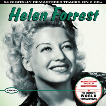 Helen Forrest What Can I Say After I Say I’m Sorry