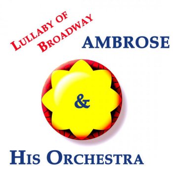 Ambrose and His Orchestra I'm on a see-saw