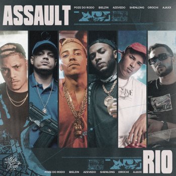 Mc Poze do Rodo feat. Mainstreet, Orochi, Ajaxx, Bielzin, Azevedo & Shenlong Assault (Rio)