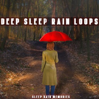 Sleep Rain Memories Heavy Showers