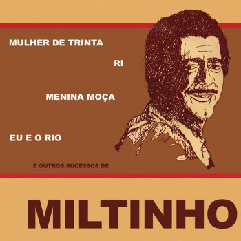 Miltinho Mulher de Trinta