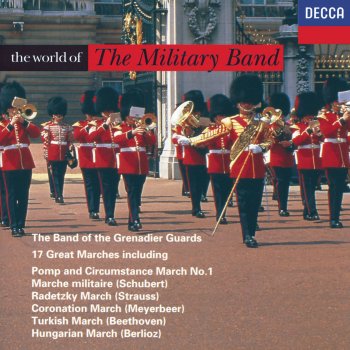 The Band of the Grenadier Guards Pomp and Circumstance March no. 1