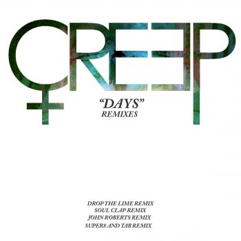 Creep Days (John Roberts Remix)