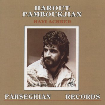 Harout Pamboukjian Hayreniki Choure