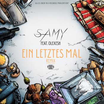 SAMY feat. Olexesh Ein letztes Mal (Remix)