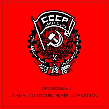 CCCP Fedeli Alla Linea Emilia Paranoica