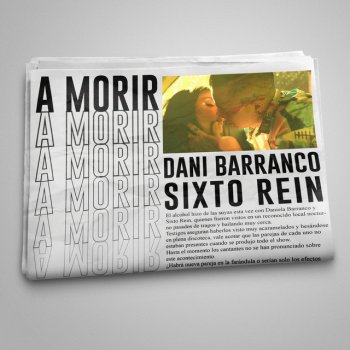 Dani Barranco feat. Sixto Rein A Morir