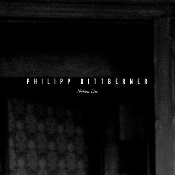 Philipp Dittberner Neben Dir (Radio Edit)