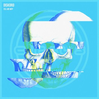 Diskord Tell Me Why
