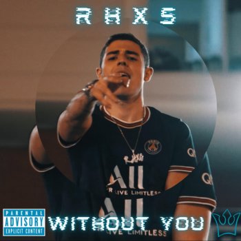 Rhxs Without You