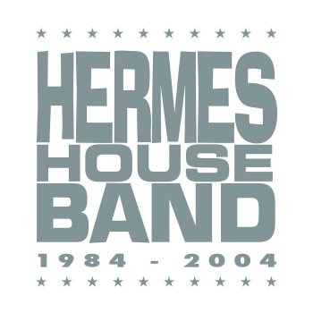 Hermes House Band Life Is Live