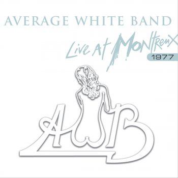 Average White Band A Love of Your Own (Live)