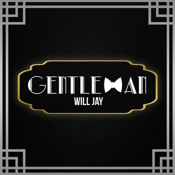 Will Jay Gentleman