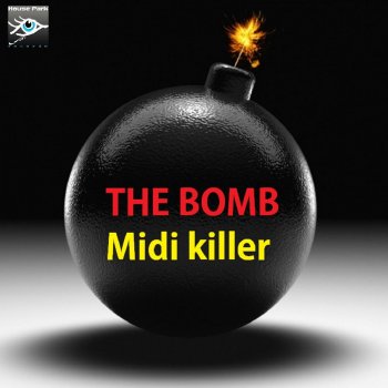 Исполнитель Midi Killer, альбом The Bomb
