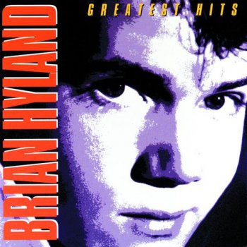 Brian Hyland Warmed Over Kisses (Left Over Love)