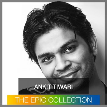 Ankit Tiwari Tu Milade (From "All Is Well")