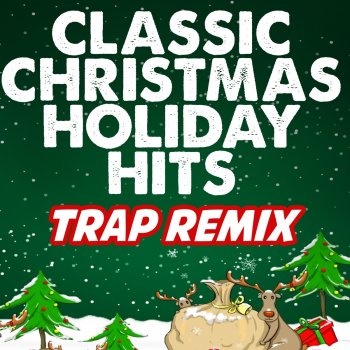 Trap Remix Guys Rudolph the Red-Nosed Reindeer (Trap Remix)