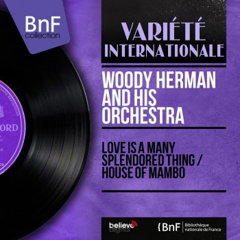 Woody Herman & His Orchestra Love Is a Many-Splendored Thing