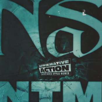 Nas & NTM Affirmative Action (Saint Denis Style remix)