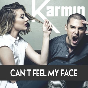 Karmin Can't Feel My Face