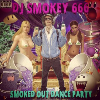 Dj Smokey Haunted Trap House, Pt. 2 (Bonus Track)