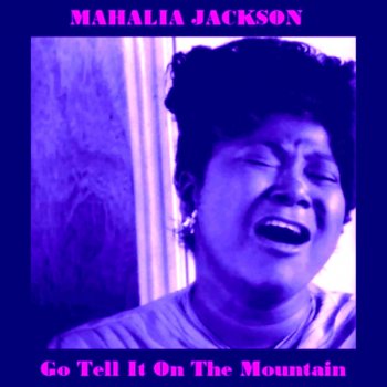 Mahalia Jackson Just As I Am Without One Plea