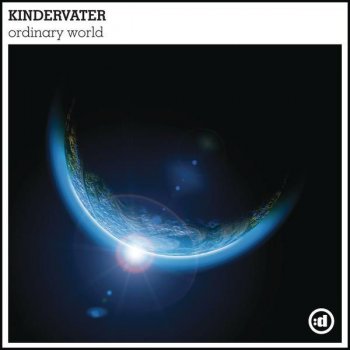 Kindervater Ordinary World - De-Grees Remix