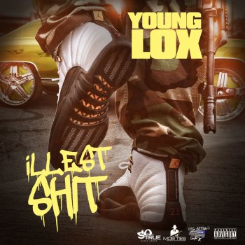 Young Lox Illest Sh*t