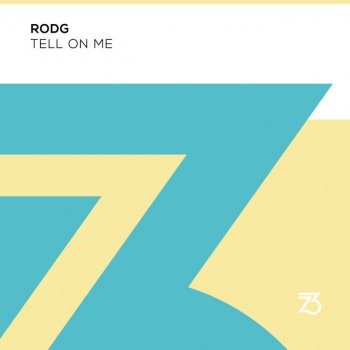 Rodg Tell On Me - Extended Mix
