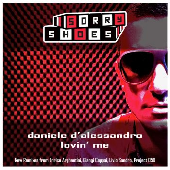 Исполнитель Daniele D'Alessandro, альбом Lovin' Me Remixes