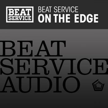 Beat Service On the Edge