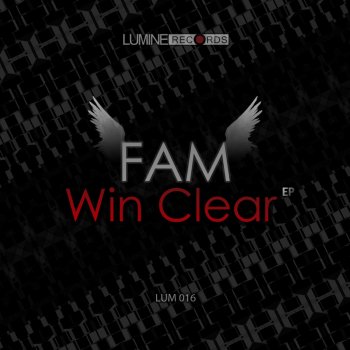 FAM Win Clear (Original Mix)