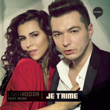 Liviu Hodor feat. MONA Je t'aime - (Radio Edit)