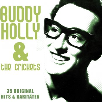 Buddy Holly & The Crickets Oh You Beautiful Doll