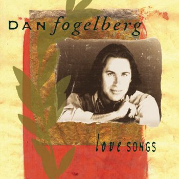 Dan Fogelberg Leader of the Band