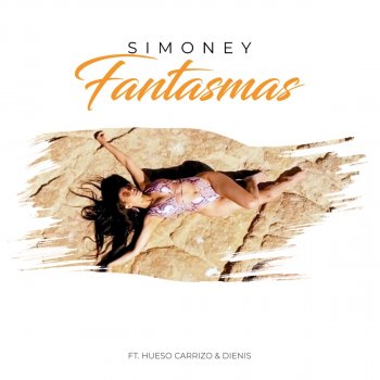 Simoney feat. Hueso Carrizo & Dienis Fantasmas