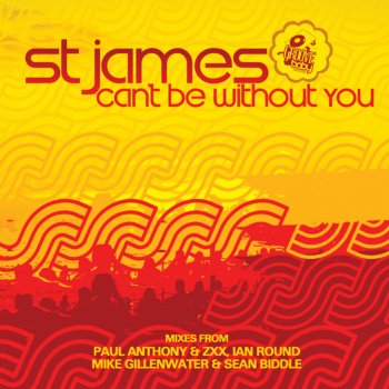 St. James Can't Be Without You (Original Extended Mix)