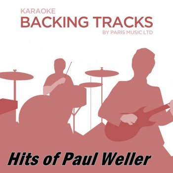 Paris Music Thinking of You (Originally Performed By Paul Weller) [Karaoke Version]