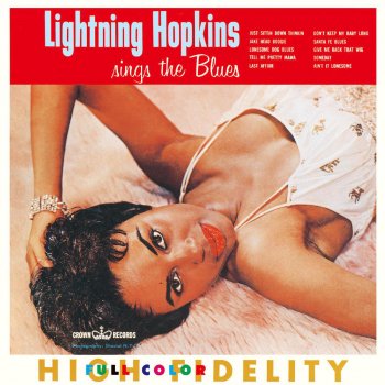 Lightnin' Hopkins Beggin' You To Stay (Someday Baby)