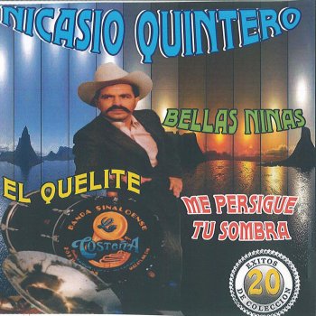 Nicasio Quintero El Quelite