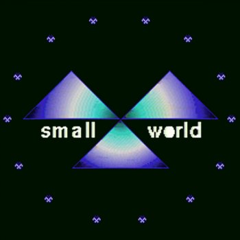 Small World (You Said) Goodbye