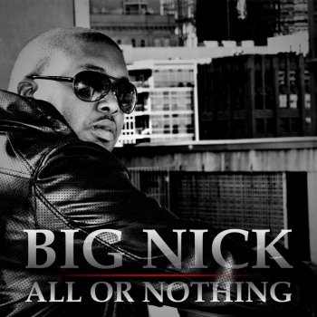 Big Nick All Or Nothing