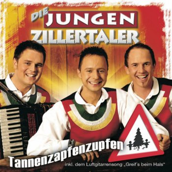 Die jungen Zillertaler Lass dich fallen