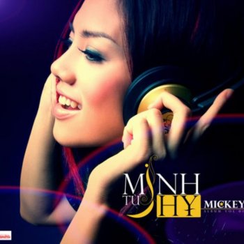 Tu Minh Hy Mong Anh Quay Ve