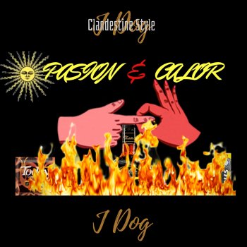 J Dog Pasion Y Calor