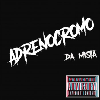 Da Mista Adrenocromo