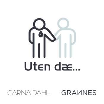 Carina Dahl feat. Grannes Uten dæ