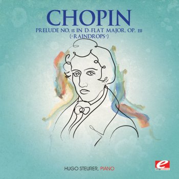 Hugo Steurer Prelude No. 15 in D-Flat Major, Op. 28 “Raindrops”