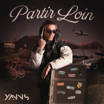 Yanns Partir loin