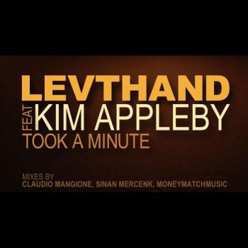 Levthand feat. Kim Appleby Took a Minute (MoneyMatchMusic Extended Mix)